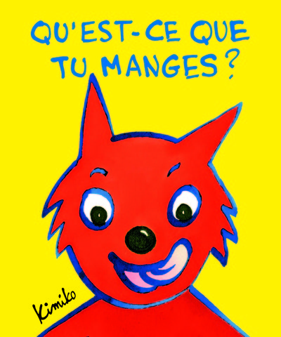 Picture of Qu'est-ce que tu manges?
