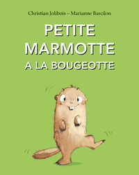 Image de Petite marmotte a la bougeotte