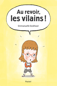 Image de Au revoir, les vilains !