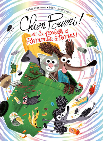 Image de Chien Pourri et la poubelle à remonter le temps !