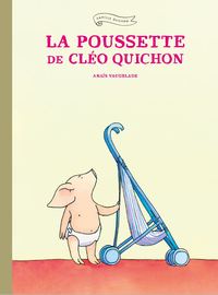 Image de La poussette de Cléo Quichon
