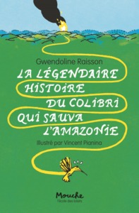 Image de La légendaire histoire du colibri qui sauva l'Amazonie