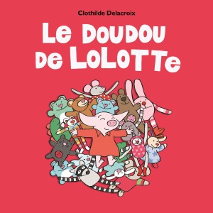 Picture of LE DOUDOU DE LOLOTTE