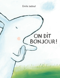 Picture of On dit bonjour !