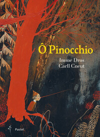 Picture of Ô Pinocchio
