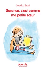 Image de GARANCE, C'EST COMME MA PETITE SŒUR