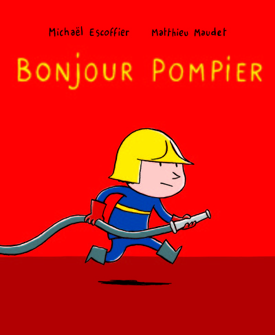 Picture of Bonjour pompier
