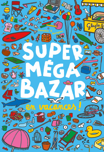 Picture of Super méga bazar en vacances !