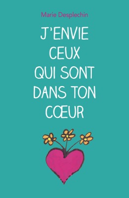 Picture of J'ENVIE CEUX QUI SONT DANS TON CŒUR (poche)