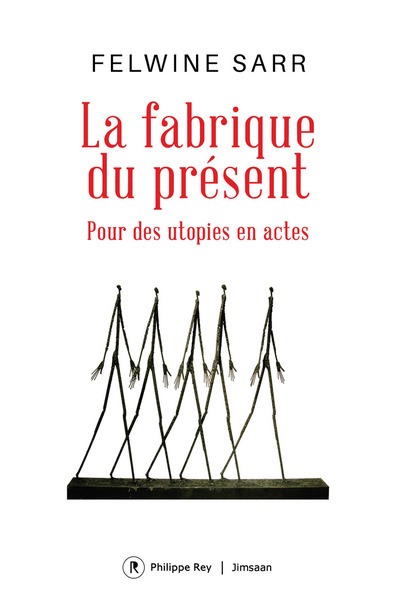 Image de La fabrique du présent - Pour des utopies en actes