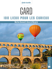 Picture of Gard. 100 lieux pour les curieux