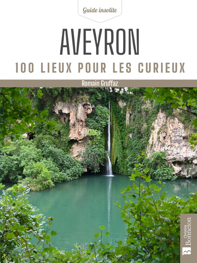 Picture of Aveyron. 100 lieux pour les curieux