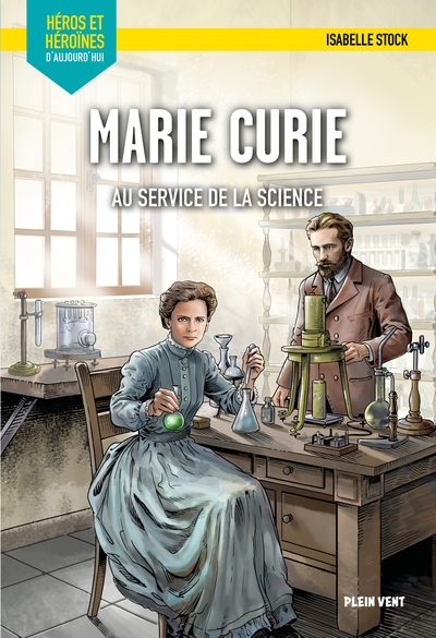 Picture of Marie Curie - Au service de la science