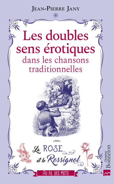 Image de Les doubles sens érotiques dans les chansons traditionnelles