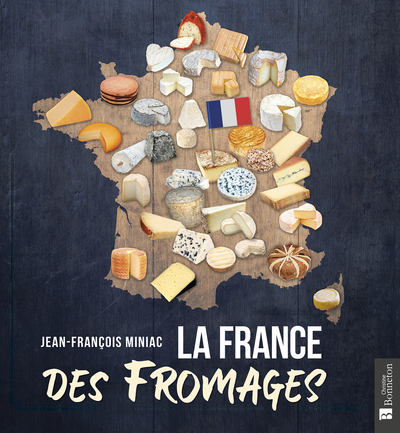 Picture of La France des fromages