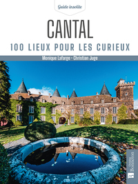 Image de Cantal. 100 lieux pour les curieux