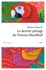 Image de Le dernier présage de Victoria Woodhull