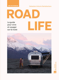 Picture of ROAD LIFE. Une vie nomade
