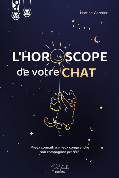 Picture of L'horoscope de votre chat - Mieux connaître, mieux comprendre son compagnon préféré