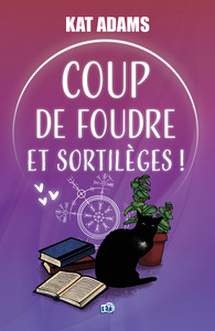 Image de Coup de foudre et sortilèges !