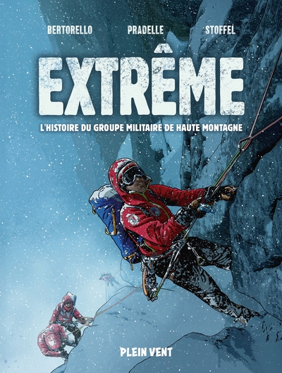 Picture of Extrême : l'histoire du Groupe Militaire de Haute Montagne