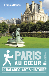 Image de Paris au coeur - 14 balades Art & Histoire