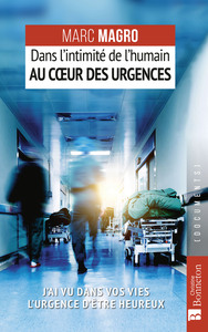 Picture of Dans l'intimité de l'humain au coeur des urgences