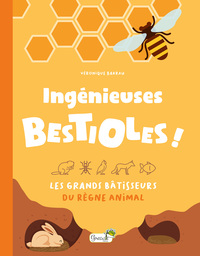 Image de Ingénieuses bestioles !