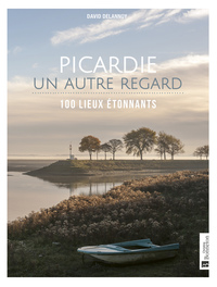 Picture of Picardie, un autre regard