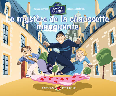 Image de LES LUTINS URBAINS JUNIORS - LE MYSTERE DE LA CHAUSSETTE MANQUANTE
