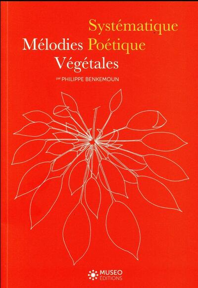 Picture of Mélodies végétales, systématique poétique,