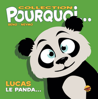 Picture of COLLECTION POURQUOI... - LUCAS, LE PANDA