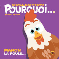 Image de COLLECTION POURQUOI... - MANON LA POULE...