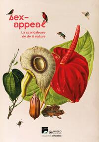 Image de Sex-appeal : La scandaleuse vie de la nature