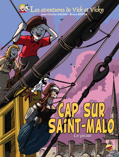 Image de VICK ET VICKY T.23 CAP SUR SAINT-MALO - LE PIRATE