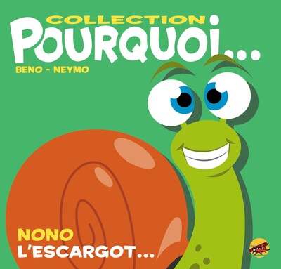 Picture of COLLECTION POURQUOI... NONO L'ESCARGOT