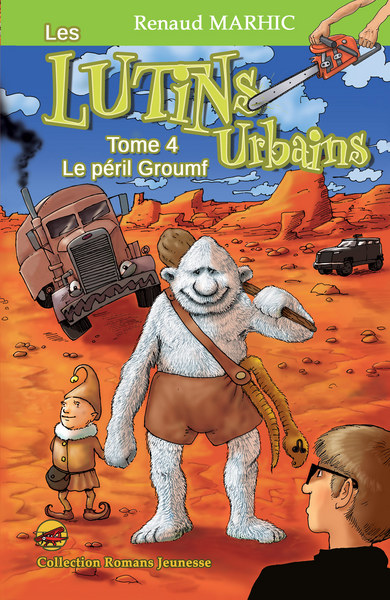 Picture of LES LUTINS URBAINS T.4 - LE PERIL GROUMF