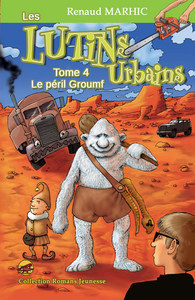 Picture of LES LUTINS URBAINS T.4 - LE PERIL GROUMF