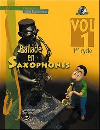 Picture of BALLADE EN SAXOPHONES 1ER CYCLE VOL 1