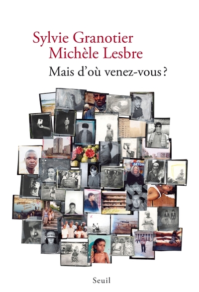 Image de Mais d'où venez-vous ?