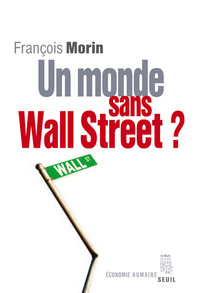 Picture of Un monde sans Wall Street ?