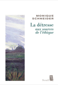 Image de La Détresse, aux sources de l'éthique