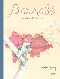 Picture of Barnabé, peintre d'ombres