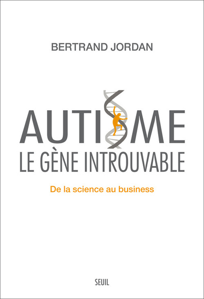 Picture of Autisme, le gène introuvable