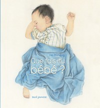 Image de Que fais-tu bébé ?