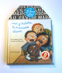 Image de Moi j'adore, la maîtresse déteste