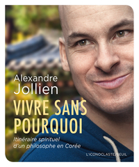 Picture of Vivre sans pourquoi