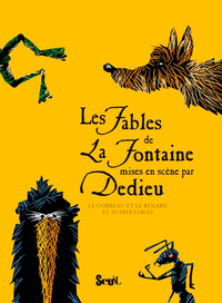 Image de Les Fables de La Fontaine mises en scène par Dedieu
