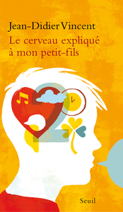 Picture of Le Cerveau expliqué à mon petit-fils