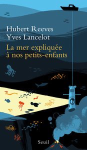 Picture of La Mer expliquée à nos petits-enfants